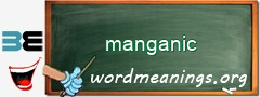 WordMeaning blackboard for manganic